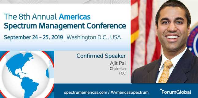 Chairman Pai to open the 8th Annual Americas Spectrum Management Conference